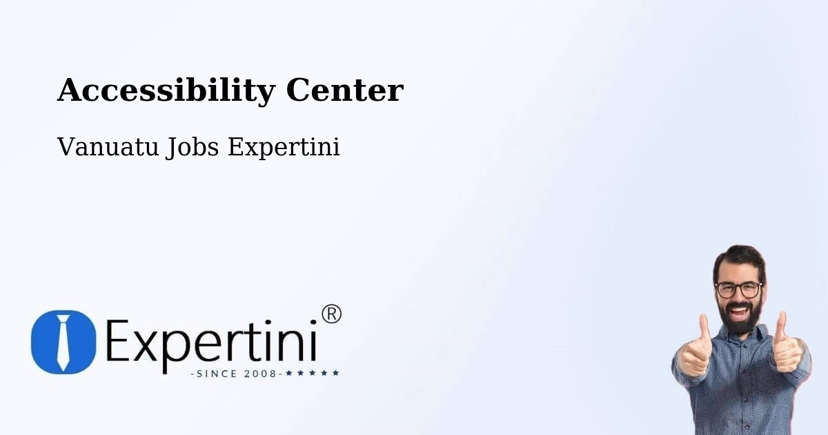 Accessibility Statement – Port Vila - Vanuatu Jobs Expertini