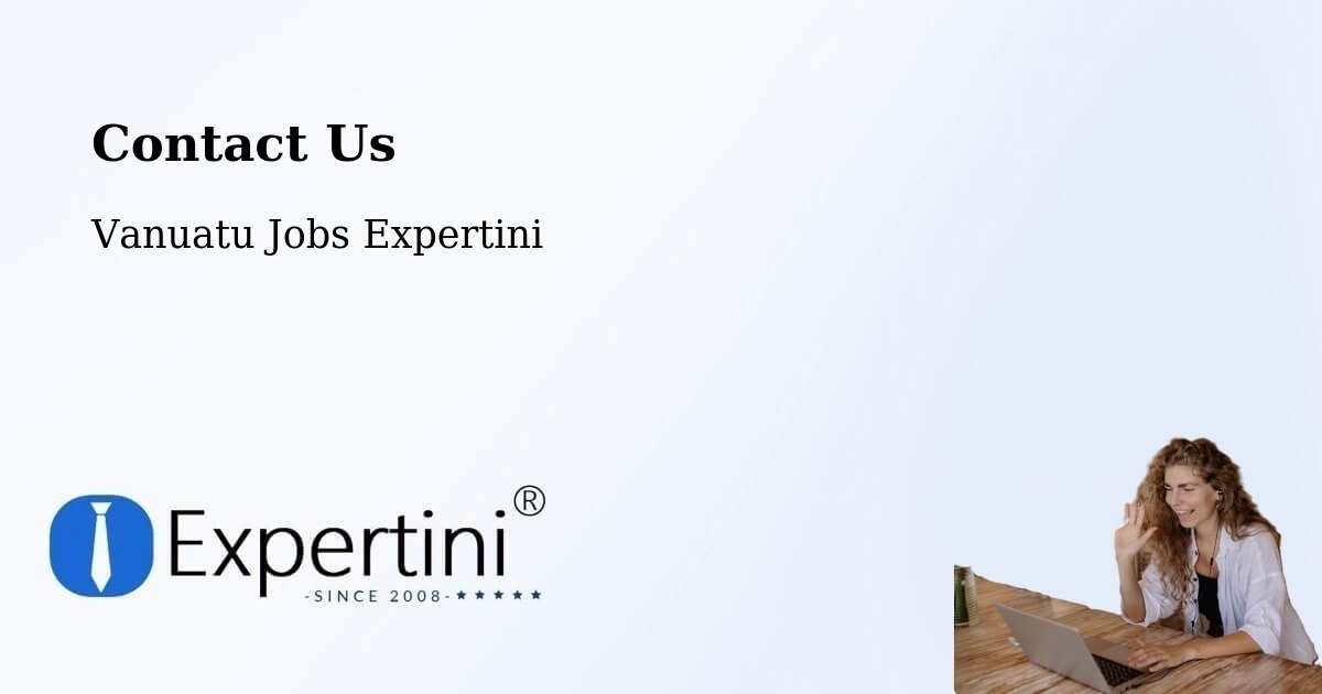 Contact Expertini – Port Vila - Vanuatu Jobs Expertini