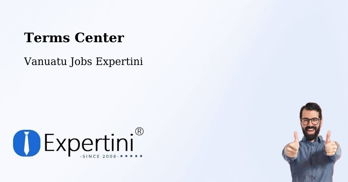 Terms of Service – Port Vila - Vanuatu Jobs Expertini
